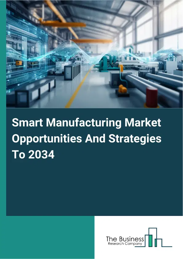 Smart Manufacturing Market 2026