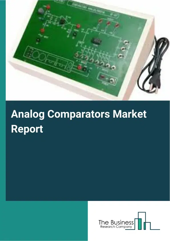 Global Analog Comparators Market Report 2026