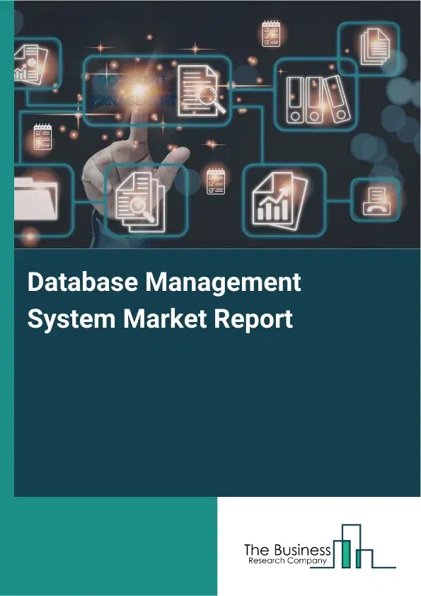 Global Database Management System Market Report 2026