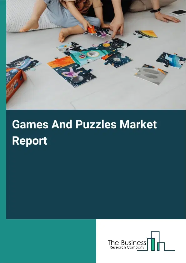Global Games And Puzzles Market Report 2026