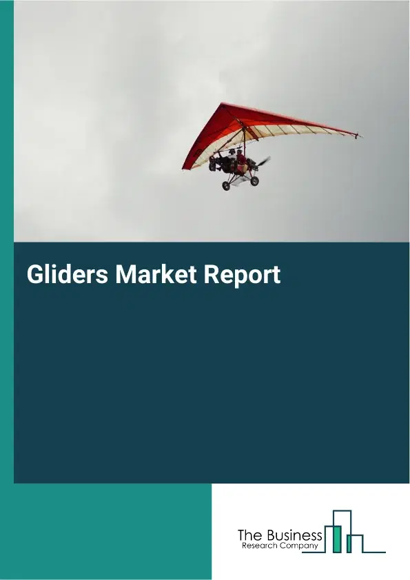 Global Gliders Market Report 2026