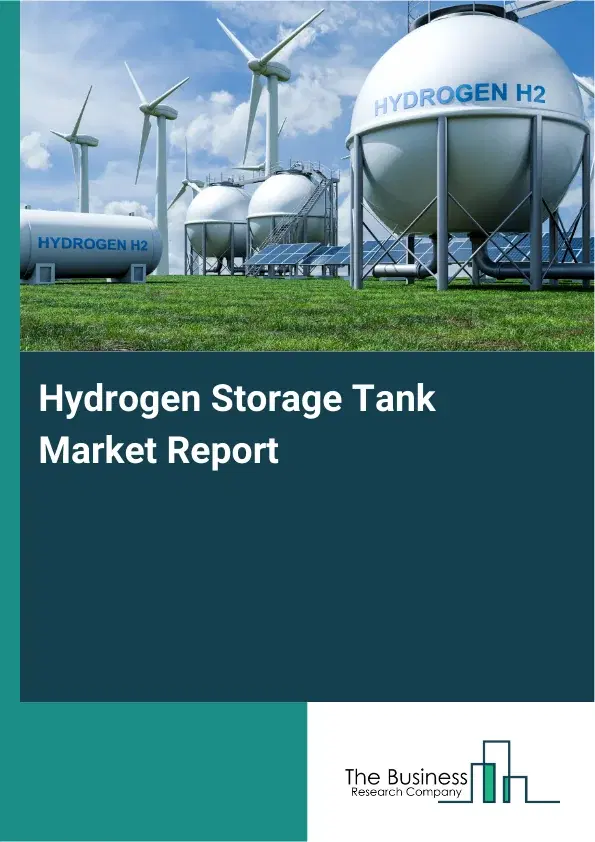 Global Hydrogen Storage Tank Market Report 2026