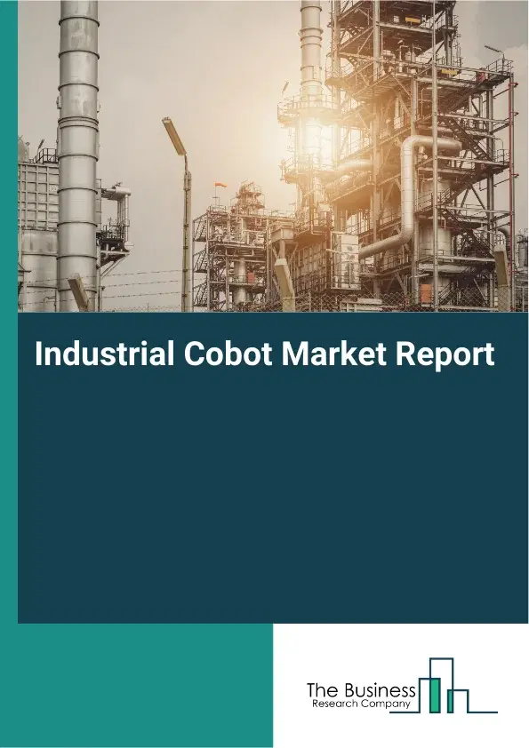 Global Industrial Cobot Market Report 2026