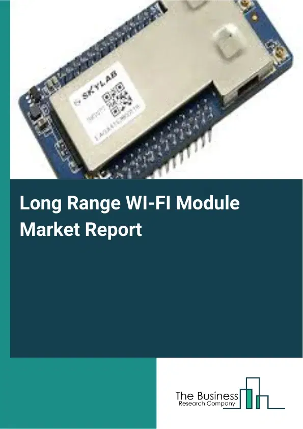 Global Long Range WI-FI Module Market Report 2026