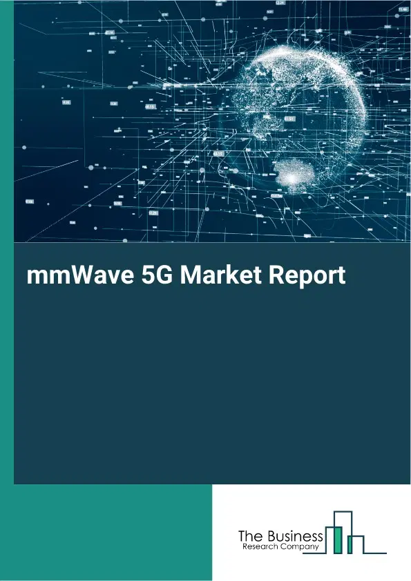 Global mmWave 5G Market Report 2026