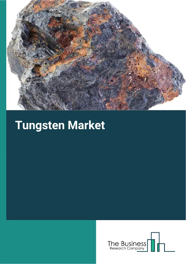 Tungsten Global Market Opportunities And Strategies To 2035 Tungsten Global Market Opportunities And Strategies To 2035