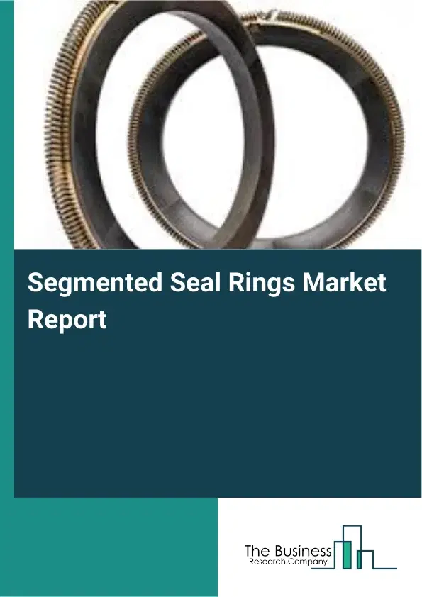 Global Segmented Seal Rings Market Report 2026 Global Segmented Seal Rings Market Report 2026