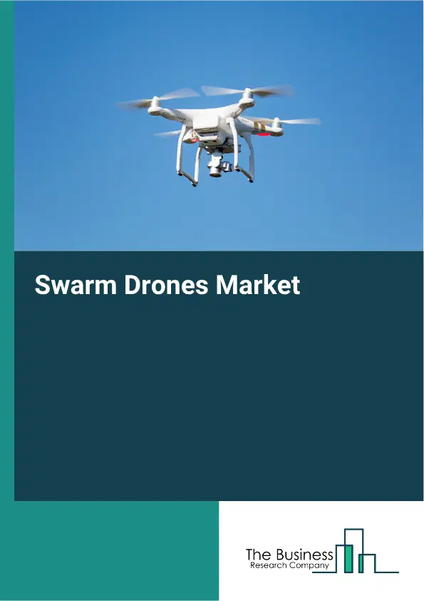 Swarm Drones Market Report 2026 Swarm Drones Market Report 2026